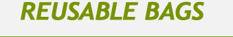Reusable Bags title